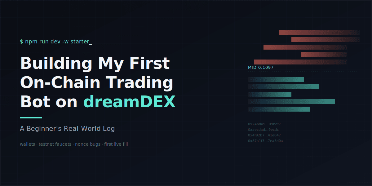 How to Build Your First Trading Bot on dreamDEX (Somnia) - Beginner Walkthrough